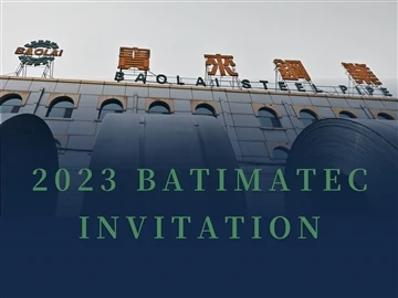 Baolai Steel Pipe se alătură BATIMATEC 2023 din mai 7- 11 mai